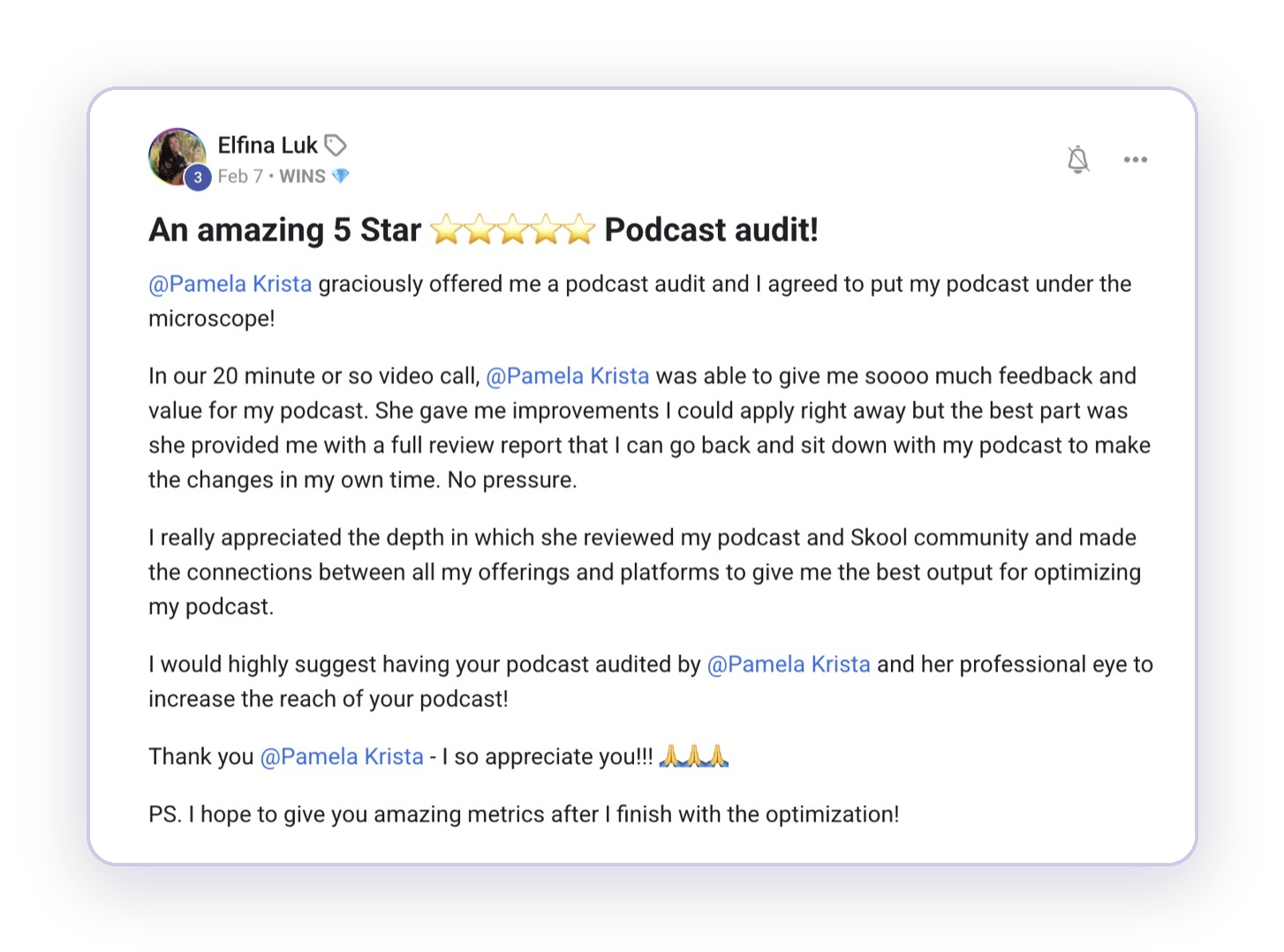 Skool post from Elfina Luk: “An amazing 5 Star Podcast audit!”